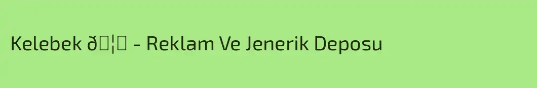 Kelebek 🦋 - Reklam Ve Jenerik Deposu